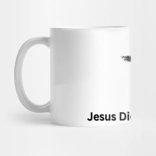 Jesus Died for my Sins V1 Mug